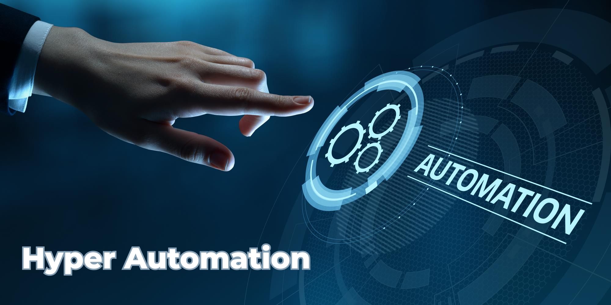 Hyper Automation